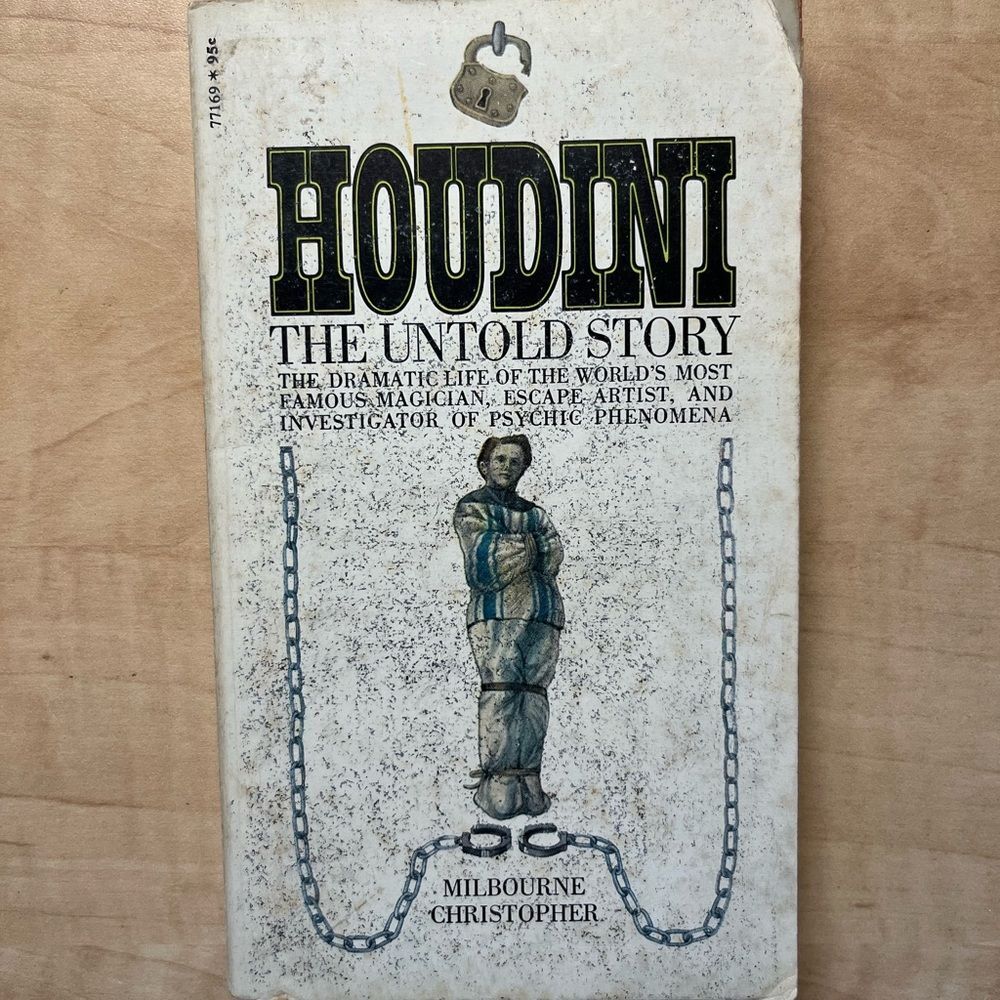 Houdini the untold story Biography by Milbourne Christopher
